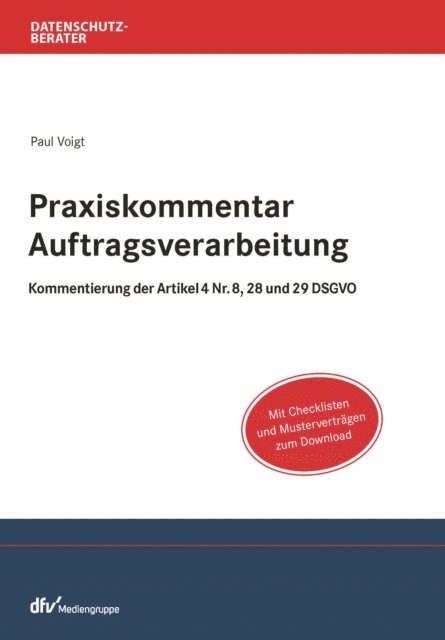 Paul Voigt - Praxiskommentar Auftragsverarbeitung, E-bok