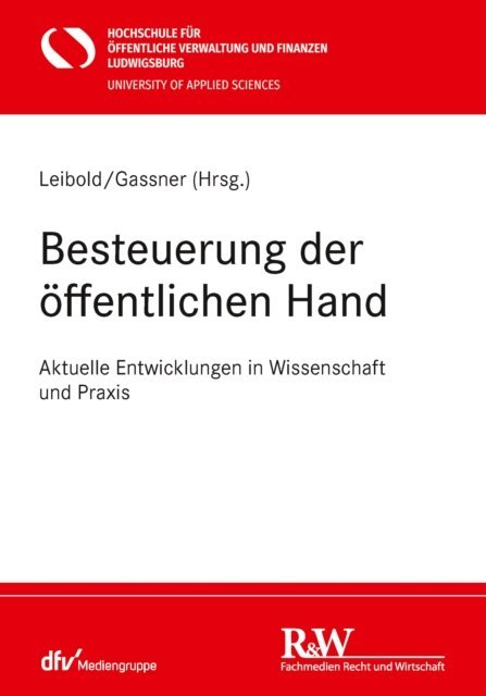 Claudia Gassner, Tanja Leibold - Besteuerung der offentlichen Hand, E-bok