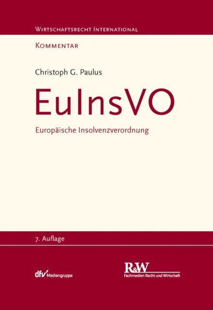 Christoph Georg Paulus - EuInsVO - Europaische Insolvenzverordnung, E-bok