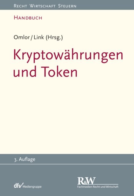 Mathias Link, Sebastian Omlor - Kryptowahrungen und Token, E-bok