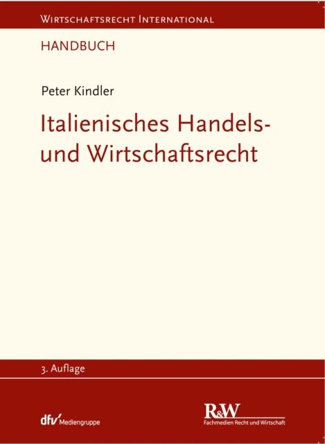 Peter Kindler - Italienisches Handels- und Wirtschaftsrecht, E-bok