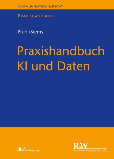 Jasper Siems, Fabian Pfuhl - Praxishandbuch KI und Daten, E-bok