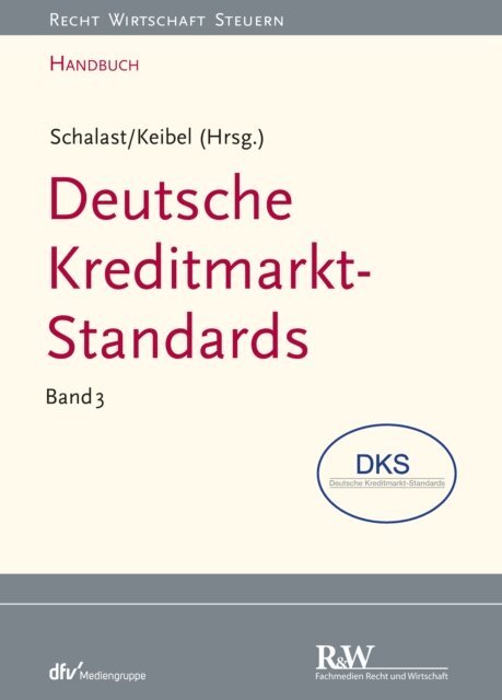 Jorg Keibel, Christoph Schalast - Handbuch Deutsche Kreditmarkt-Standards, E-bok