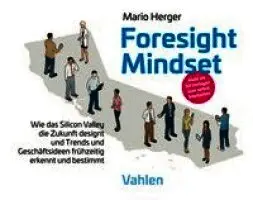 Mario Herger - Foresight Mindset(TM), Häftad. Tillgänglighet: Lägg i varukorg