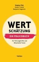 Stephan Pfob, Benjamin Dageroth, Janett Triskiel - Wertschätzung, Inbunden