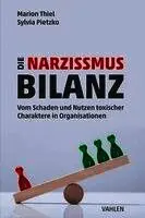 Sylvia Pietzko, Marion Thiel - Die Narzissmus-Bilanz, Häftad. Tillgänglighet: Lägg i varukorg