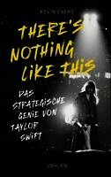 Kevin Evers - There's Nothing Like This, Häftad