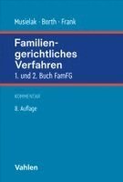 Hans-Joachim Musielak - Familiengerichtliches Verfahren. FamFG, Inbunden