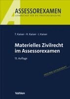 Torsten Kaiser, Horst Kaiser, Jan Kaiser - Materielles Zivilrecht im Assessorexamen, Häftad