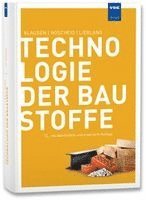Rudolf Hoscheid, Dietmar Klausen, Peter Lieblang - Technologie der Baustoffe, Inbunden. Tillgänglighet: Lägg i varukorg