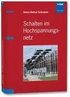 Heinz-Helmut Schramm - Schalten im Hochspannungsnetz, Häftad. Tillgänglighet: Lägg i varukorg