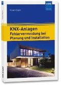 KNX-Anlagen - Fehlervermeidung bei Planung und Installation