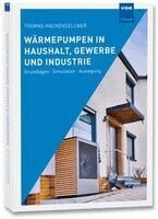 Thomas Hackensellner - Wärmepumpen in Haushalt, Gewerbe und Industrie, Häftad