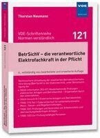 Thorsten Neumann - BetrSichV - die verantwortliche Elektrofachkraft in der Pflicht, Häftad