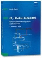 Armin Hafner - CO2 - R744 als Kältemittel, Häftad
