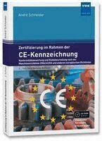 André Schneider - Zertifizierung im Rahmen der CE-Kennzeichnung, Häftad