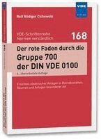 Rolf Rüdiger Cichowski - Der rote Faden durch die Gruppe 700 der DIN VDE 0100, Häftad. Tillgänglighet: Lägg i varukorg