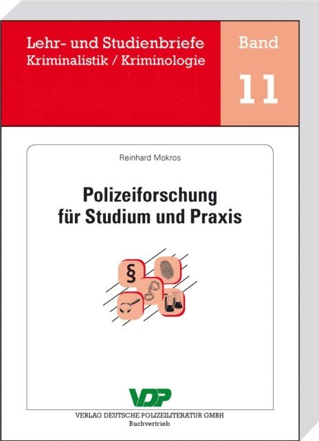 Reinhard Mokros, Klaus Neidhardt, Horst Clages - Polizeiforschung für Studium und Praxis, E-bok