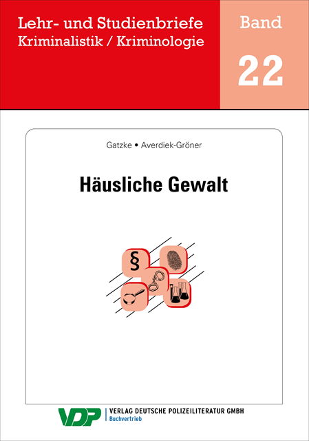 Detlef Averdieck-Groner, Wolfgang Gatzke, Wolfgang Gatzke, Horst Clages - Häusliche Gewalt, E-bok