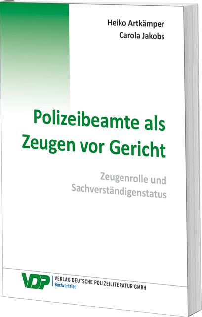 Carola Jakobs, Heiko Artkamper - Polizeibeamte als Zeugen vor Gericht, E-bok