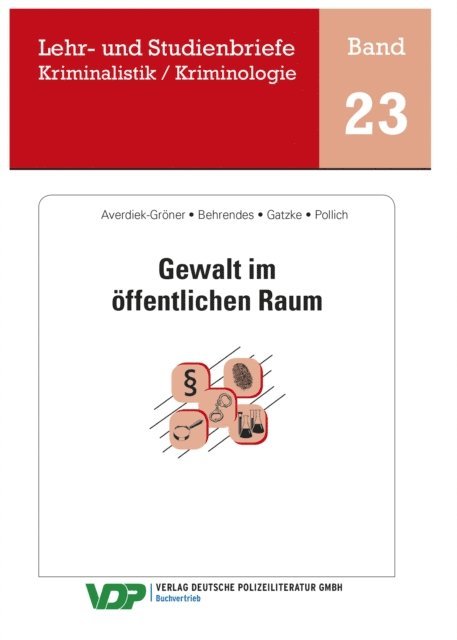 Daniela Pollich, Detlef Averdiek-Groner, Udo Behrendes, Wolfgang Gatzke, Horst Clages - Gewalt im öffentlichen Raum, E-bok