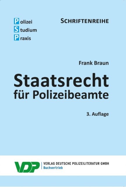 Frank Braun - Staatsrecht  für Polizeibeamte, E-bok