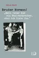 Niklas Frank - Bruder Norman!, Häftad. Tillgänglighet: Lägg i varukorg