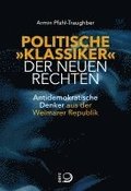 Politische "Klassiker" der Neuen Rechten