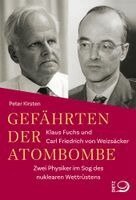 Peter Kirsten - Gefährten der Atombombe, Inbunden