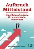 der Mittelstand. BVMW e. V. - Aufbruch Mittelstand, Inbunden