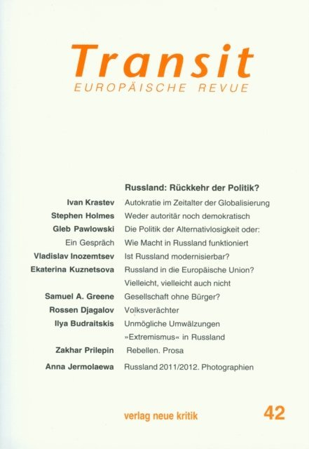Gleb Pawlowski, Stephen Holmes, Ivan Krastev - Transit 42. Europäische Revue, E-bok