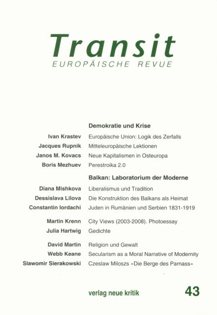 Diana Mishkova, Boris Mezhuev, Ivan Krastev, Krzysztof Michalski - Transit 43. Europäische Revue, E-bok