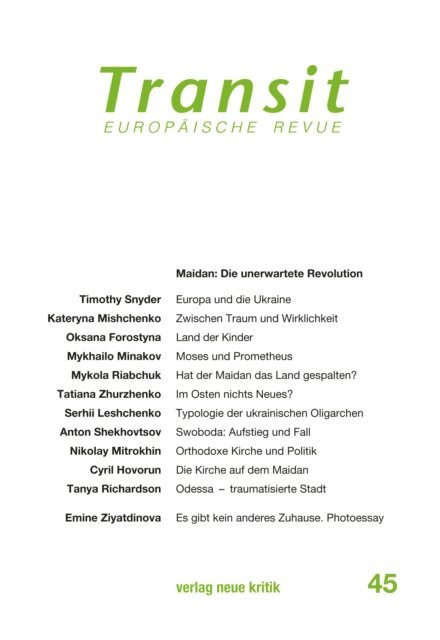 Mykola Riabchuk, Kateryna Mishchenko, Timothy Snyder, Krzysztof Michalski - Transit 45. Europäische Revue, E-bok