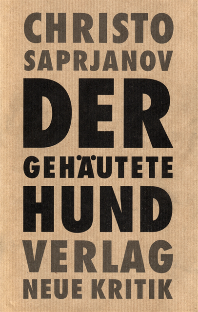 Christo Saprjanov - Der gehäutete Hund, E-bok
