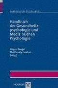 Handbuch der Gesundheitspsychologie und Medizinischen Psychologie