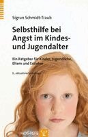 Sigrun Schmidt-Traub - Selbsthilfe bei Angst im Kindes- und Jugendalter, Häftad. Tillgänglighet: Lägg i varukorg