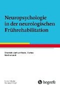 Neuropsychologie in der neurologischen Frhrehabilitation