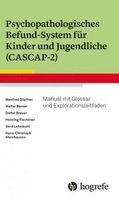 Psychopathologisches Befund-System f�r Kinder und Jugendliche (CASCAP-2)