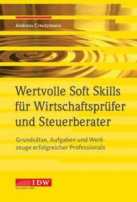 Andreas Creutzmann - Wertvolle Soft Skills für Wirtschaftsprüfer und Steuerberater, Häftad