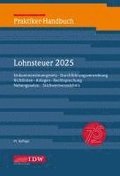 Praktiker-Handbuch Lohnsteuer 2025