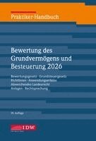 Michael Roscher, IDW Verlag - Praktiker-Handbuch Bewertung des Grundvermögens 2026, 39.Auflage, Inbunden