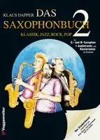 Klaus Dapper - Das Saxophonbuch 2 (Version Eb + Bb), Häftad. Tillgänglighet: Lägg i varukorg