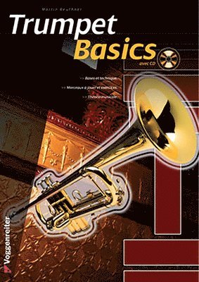 Martin Reuthner - Trumpet Basics, French Edition [With CD (Audio)], Häftad
