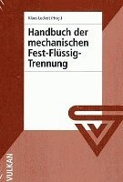 Klaus Luckert - Handbuch der mechanischen Fest-Flüssig-Trennung, Häftad