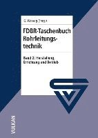Günter Wossog - FDBR-Taschenbuch Rohrleitungstechnik 2, Övrigt. Tillgänglighet: Lägg i varukorg