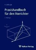 Praxishandbuch f�r den Vorrichter