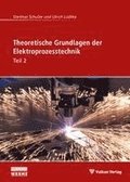 Theoretische Grundlagen der Elektroprozesstechnik Teil 2