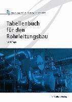 Tabellenbuch für den Rohrleitungsbau, Häftad