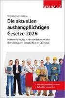Walhalla Fachredaktion - Die aktuellen aushangpflichtigen Gesetze 2026, Häftad