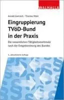 Annett Gamisch, Thomas Mohr - Eingruppierung TVöD-Bund in der Praxis, Häftad. Tillgänglighet: Lägg i varukorg